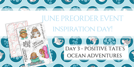 June 2025 Pre-order Event Inspiration - Day 3