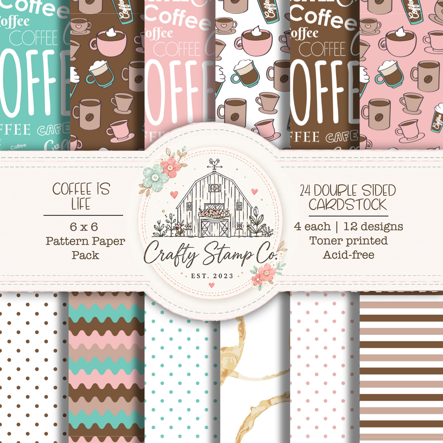 Coffee is Life 6x6 Pattern Paper