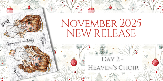 November 2025 Release Inspiration | Day 2 - Heaven's Choir