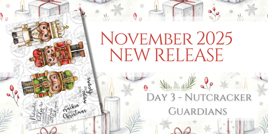 November 2025 Release Inspiration | Day 3 - Nutcracker Guardians