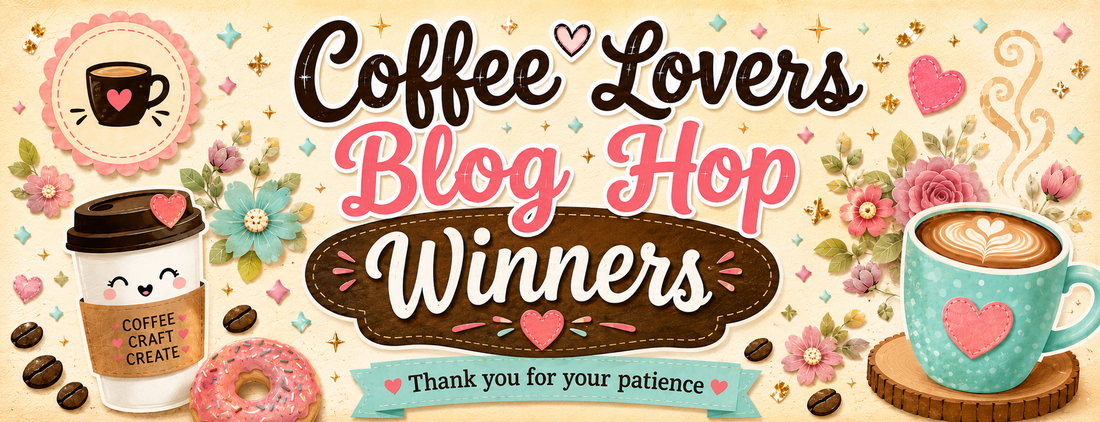 Coffee Lovers Blog Hop Winners
