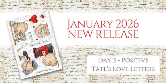 January 2026 New Release Inspriation | DAY 3 - Positive Tate's Love Notes
