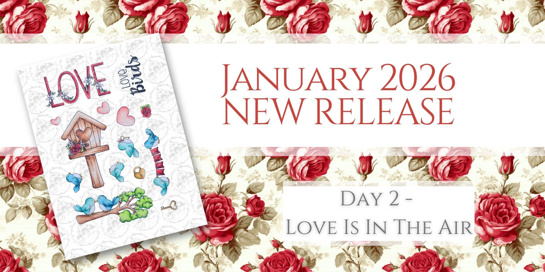 January 2026 New Release Inspiration | DAY 2 - Love is in the Air