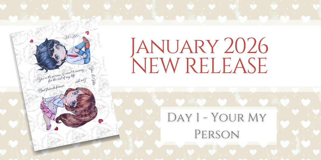 January 2026 New Release | Day 1 - You're My Person